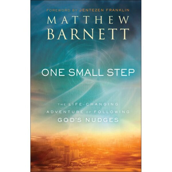 One Small Step: The Life-Changing Adventure of Following God's Nudges 118 1412 0