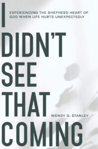 Image of I Didn’t See That Coming!: Experiencing the Shepherd Heart