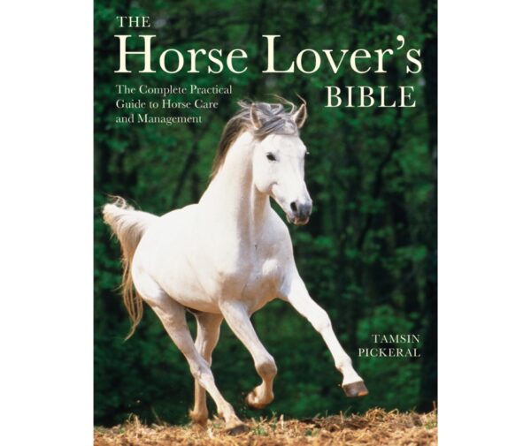 The Horse Lover's Bible 116 0435 0