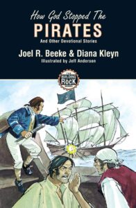 Image of How God Stopped the Pirates (Building on the Rock#2)