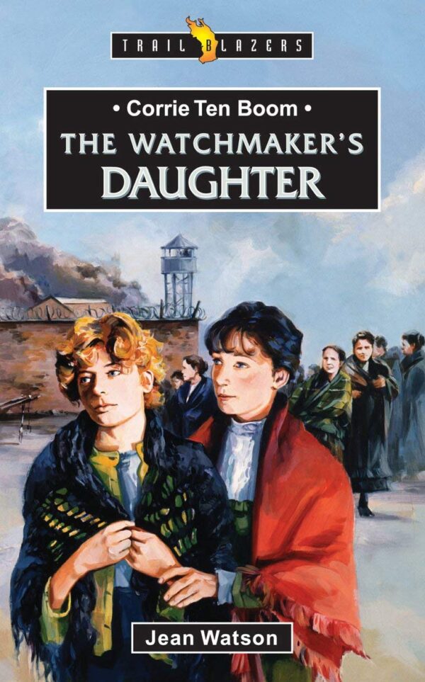 The Watchmaker’s Daughter (Trail Blazers)