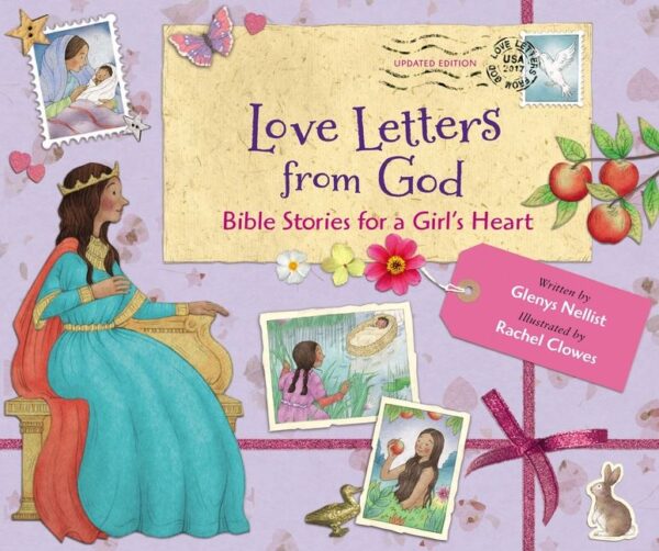 Love Letters from God; Bible Stories for a Girl's Heart 118 1677 0