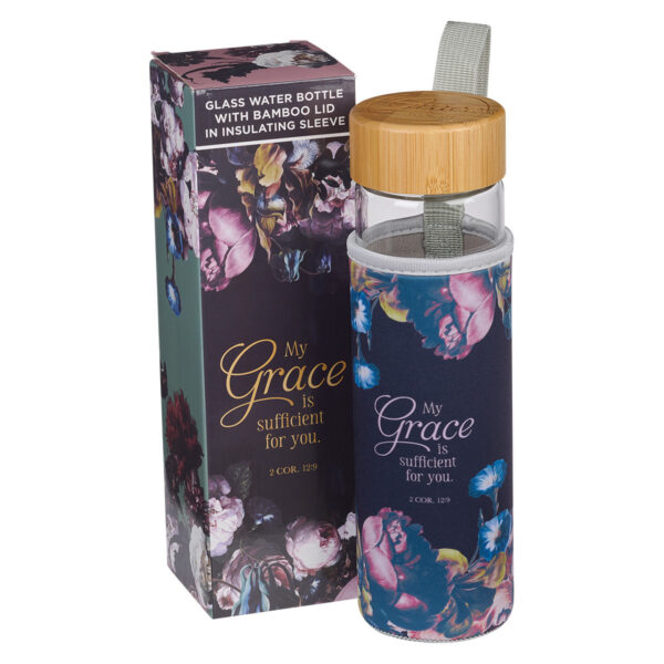 My Grace is Sufficient - Glass Water Bottle with Bamboo Lid & Sleeve - 17oz 125 1064 2