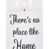 LED Candle Theres No Place Like Home 5"