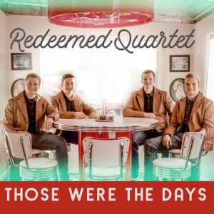 Image of Those Were The Days CD 2023 – Redeemed Quartet