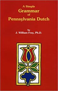 Image of A Simple Grammar of Pennsylvania Dutch