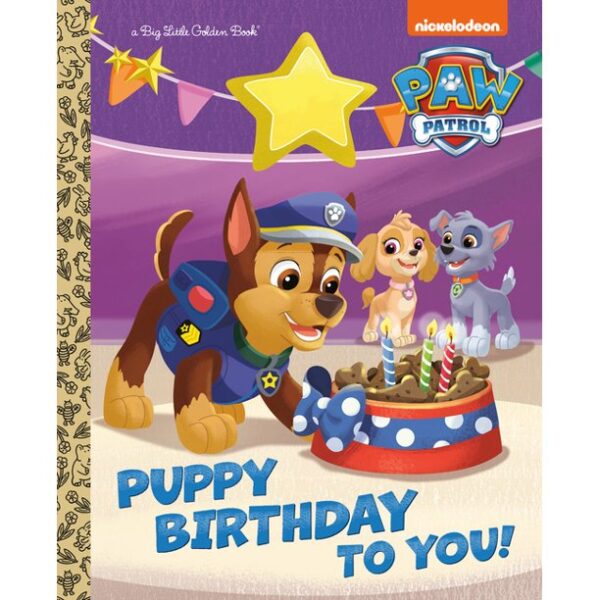 Puppy Birthday to You! Paw Patrol -Big Little Golden Book