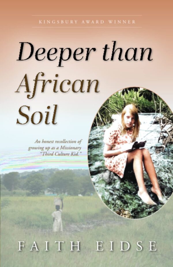Deeper Than African Soil: An Honest Recollection