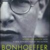 Bonhoeffer: Pastor, Martyr, Prophet, Spy