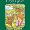 Anne of Green Gables Coloring Book -Dover Classic Stories Coloring Book