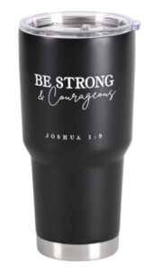 Image of Tumbler – Be Strong Joshua 1:9 – 30 oz