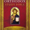 Orthodox Study Bible-OE-With Some NKJV