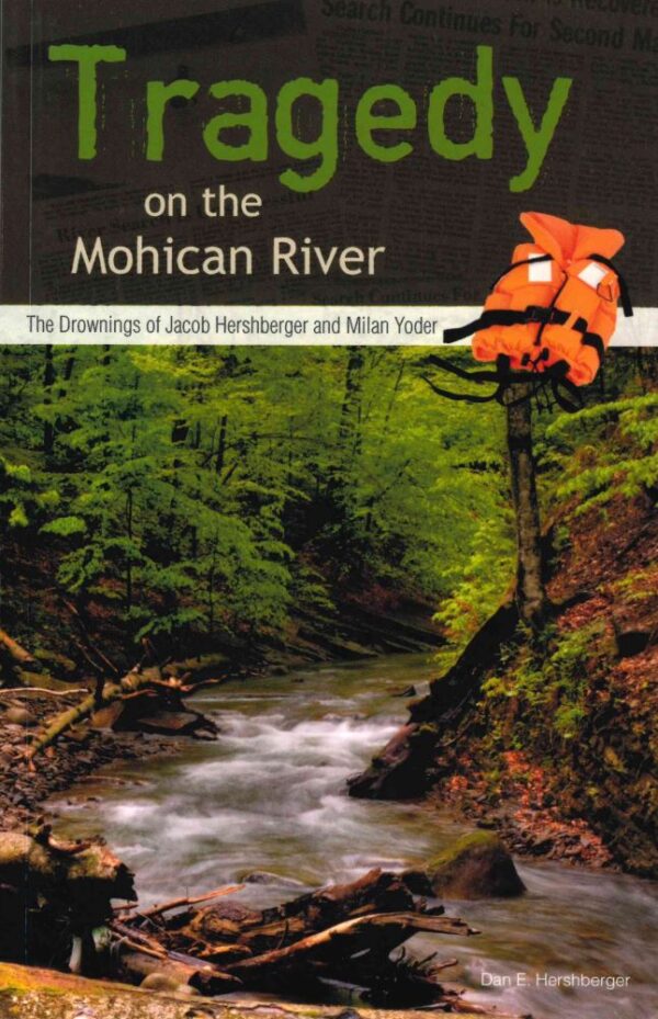 Tragedy on the Mohican River