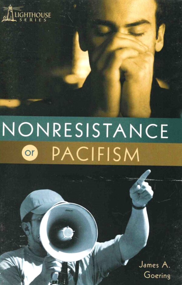 Nonresistance or Pacifism 118 0254 0