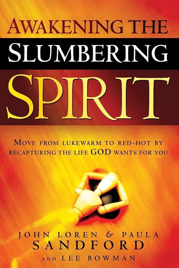 Awakening the Slumbering Spirit: Move from Lukewarm 118 0666 0