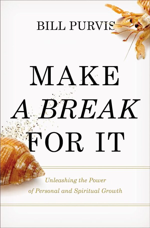 MAKE A BREAK FOR IT
