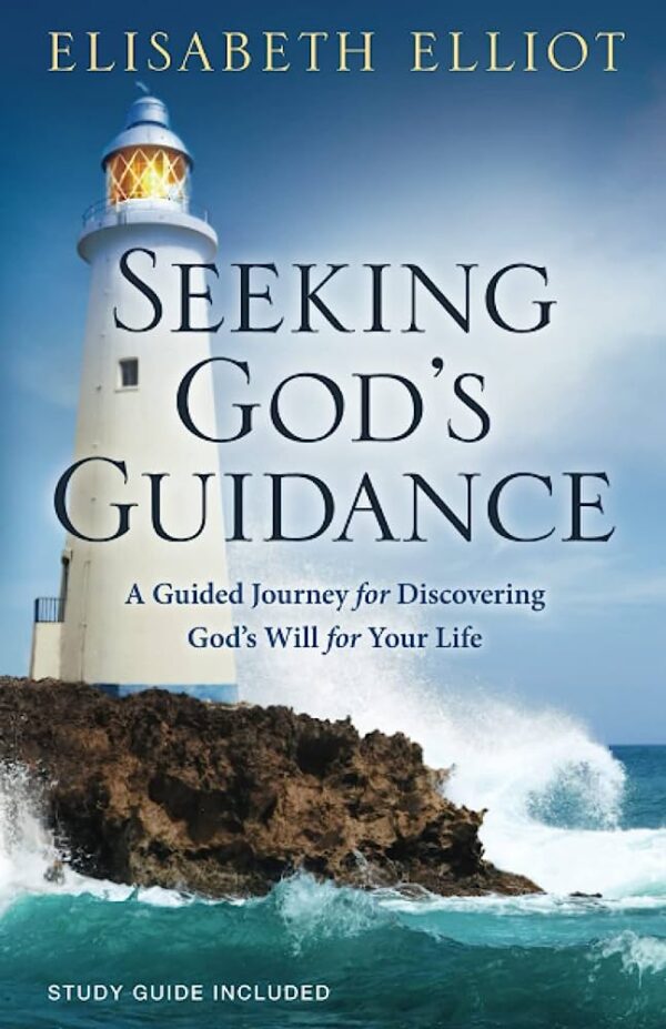 Seeking God's Guidance: A Guided Journey for Discovering God's