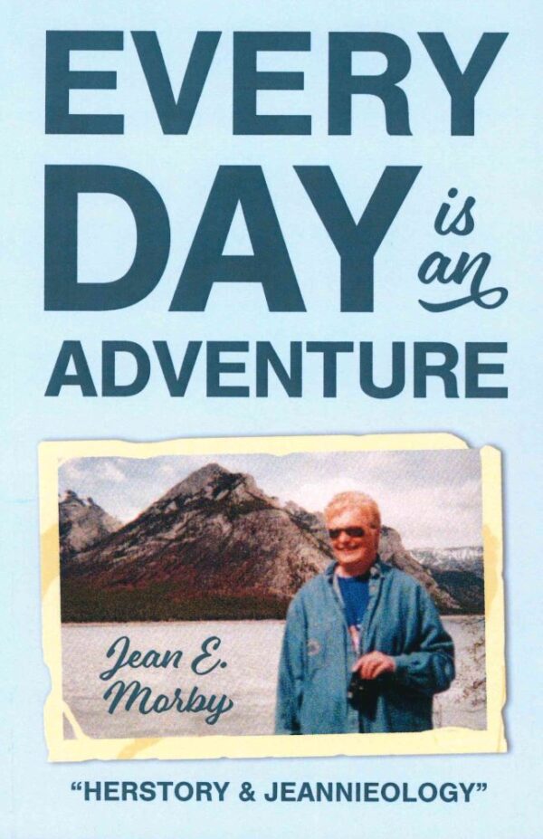 Every Day is an Adventure 118 2131 0