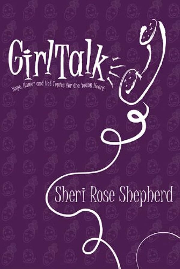 GIRL TALK : HOPE HUMOR AND HOT TOPI