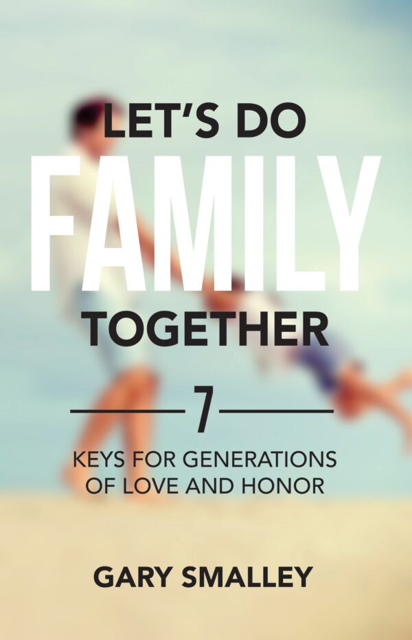 LETS DO FAMILY TOGETHER - 7 KEYS FO