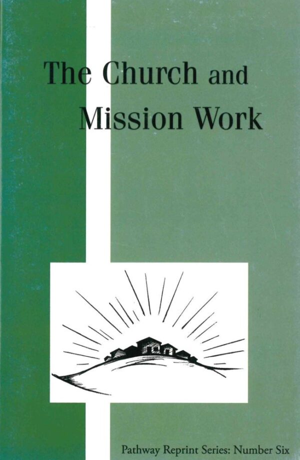 The Church and Mission Work