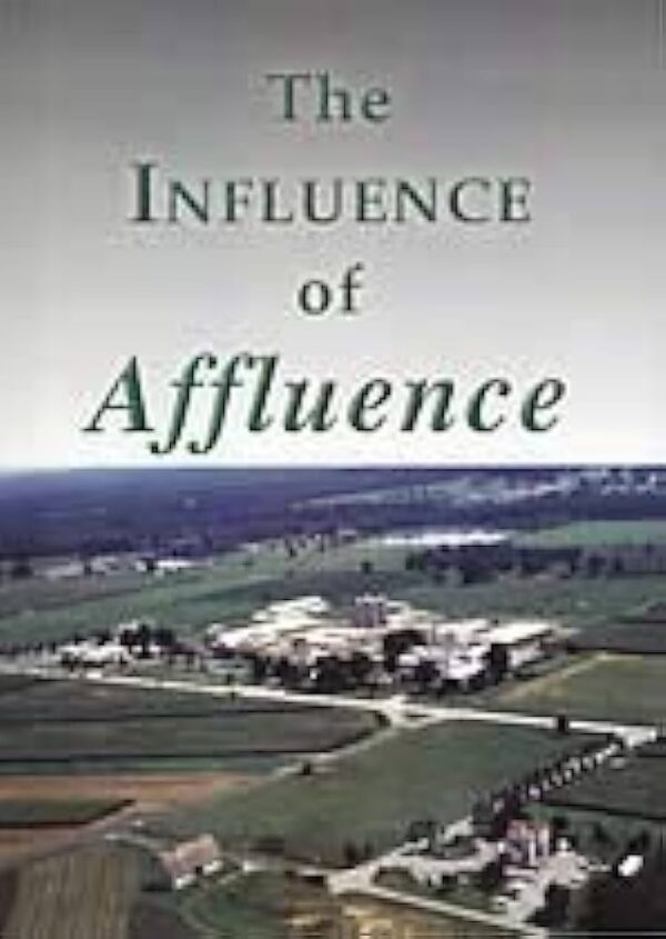 The Influence of Affluence