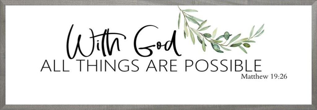 Image of Framed Wall Art- With God 12×36