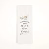 Tea Towel In the Morning When I Rise