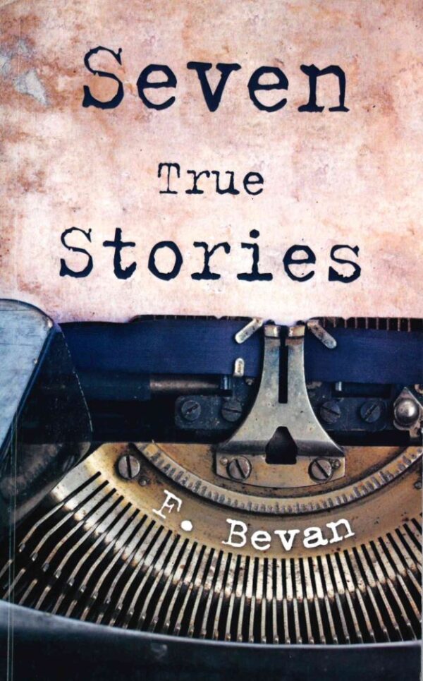 Seven True Stories 104 1592 0