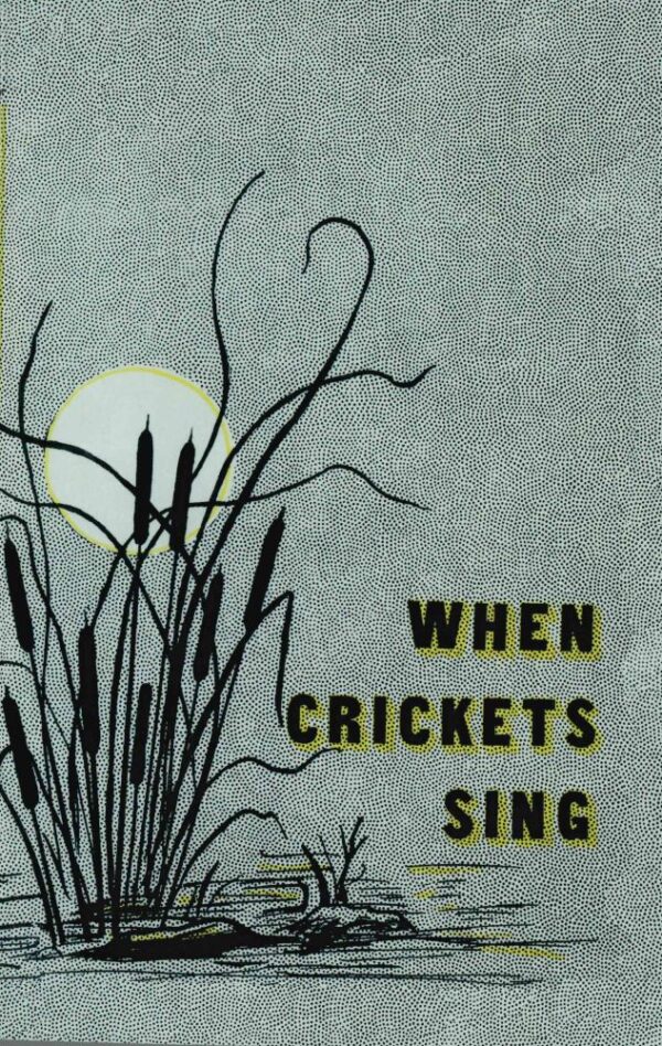 When Crickets Sing 104 5480 0