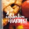 A Celebration of Harvest-out of stock indefinitely
