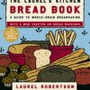 Laurel's Kitchen Bread Book