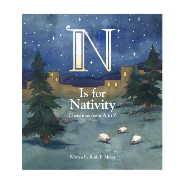 N Is for Nativity: Christmas from A to Z