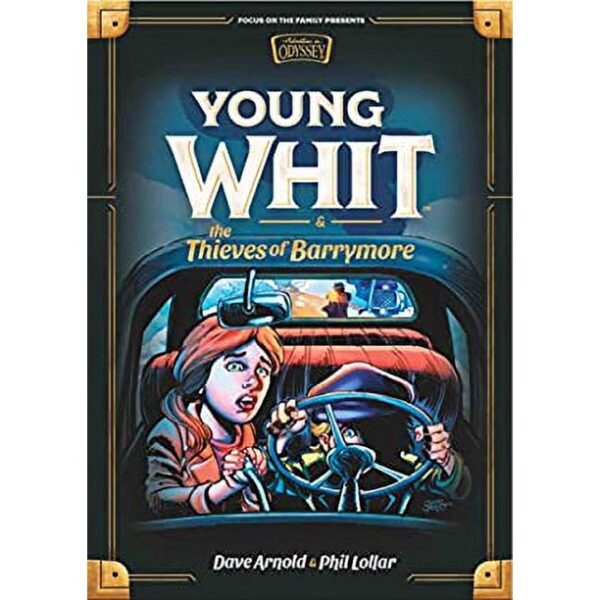 Young Whit and the Thieves of Barrymore -Young Whit #3