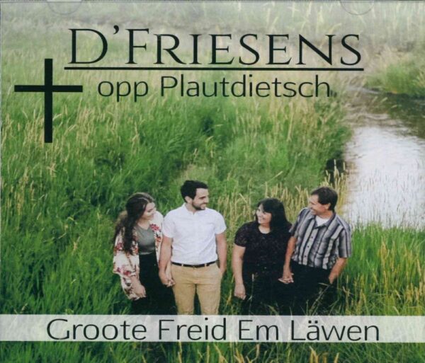 Plautdietsch Groote Freid Em Lawen CD 152 5607 0