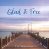 Glad & Free CD- The Widemans