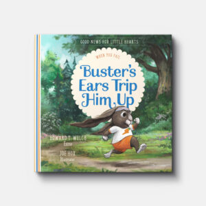 Image of Buster’s Ears Trip Him Up: When You Fail -Good News for Little Hearts #3