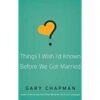 Things I Wish I'd Known Before We Got Married