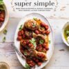Half Baked Harvest Super Simple Cookbook