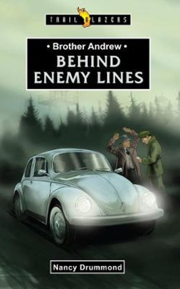Brother Andrew: Behind Enemy Lines (Revised) (Trail Blazers)