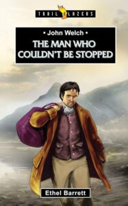 Image of John Welch: The Man Who Couldn’t Be Stopped (Trail Blazers)