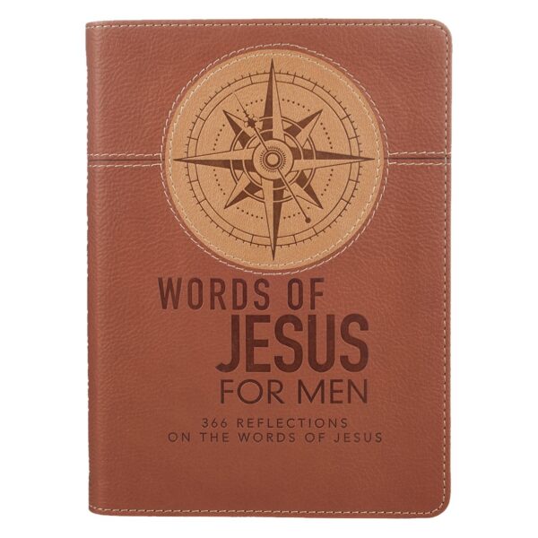 Words of Jesus for Men Daily Devotional 366 Reflections on the Words 126 2973 0