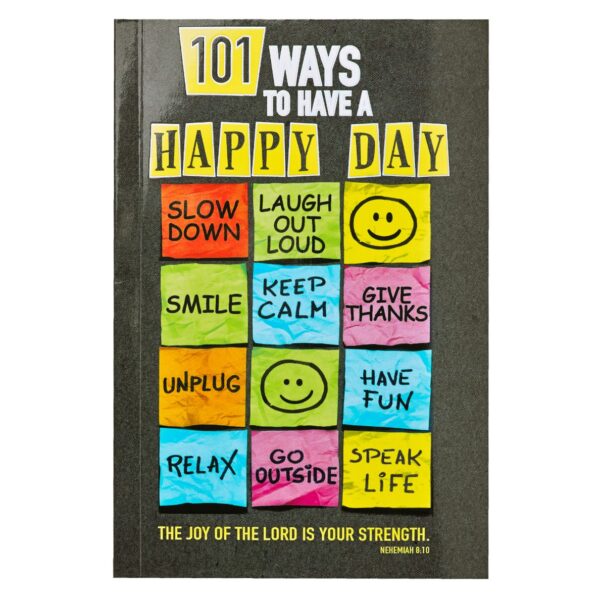 101 Ways to Have a Happy Day Softcover 126 2975 0