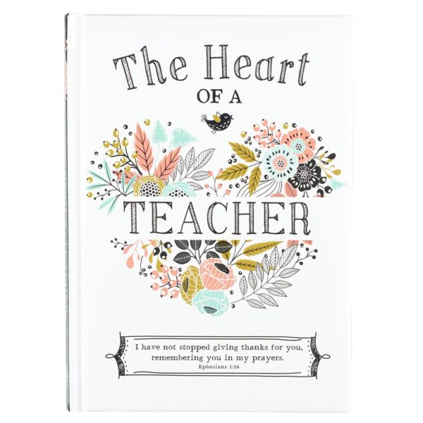 Gift Book Heart of a Teacher Padded Hardcover 126 2981 0