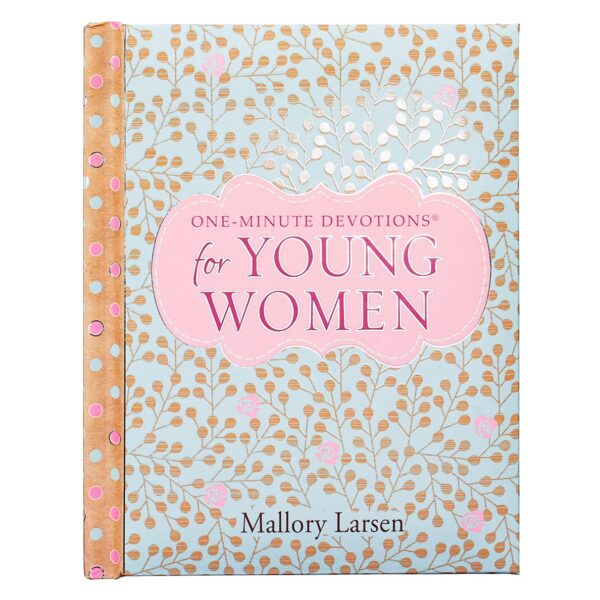 One-Minute Devotions for Young Women Padded Hardcover 126 3050 0