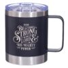 Stainless Steel Mug - Be Strong Ephesians 6:10 - 11oz - Image 2