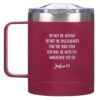 Berry Stainless Steel Mug - Be Strong & Courageous - 11oz