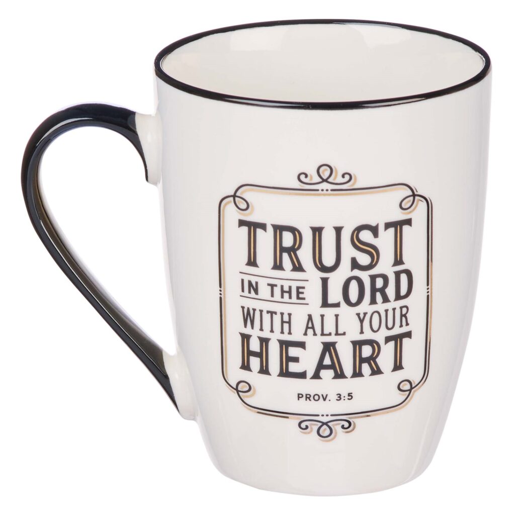 Image of Ceramic Mug Trust in the LORD 12oz – Proverbs 3:5
