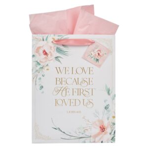 Image of Gift Bag LG Portrait He First Loved Us 1 John 4:19