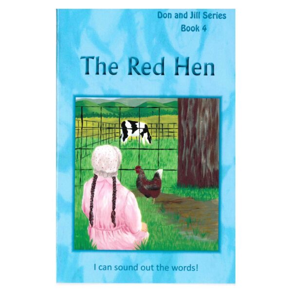 The Red Hen  -Don and Jill Series Book 4